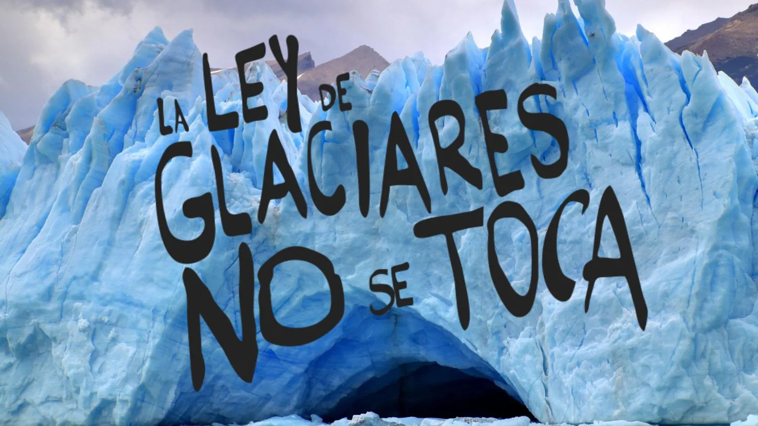 Relanzan una campaña nacional para rechazar cambios en la Ley de Glaciares