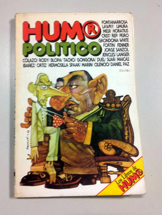 Andrés Cascioli Humor Político 1. Los libros de Hum® N° 6 Junio 1983