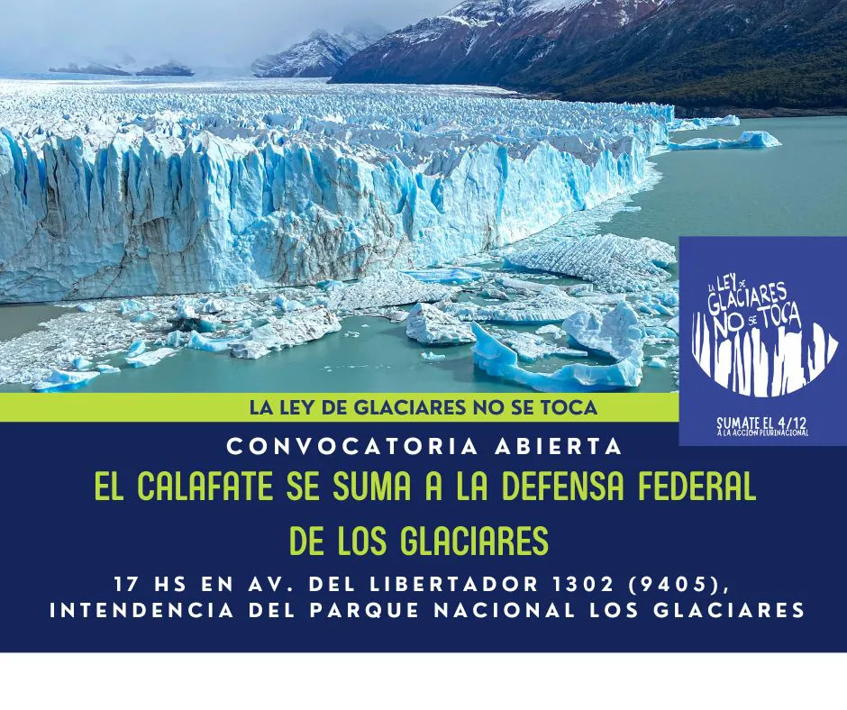 ley de glaciares Calafate