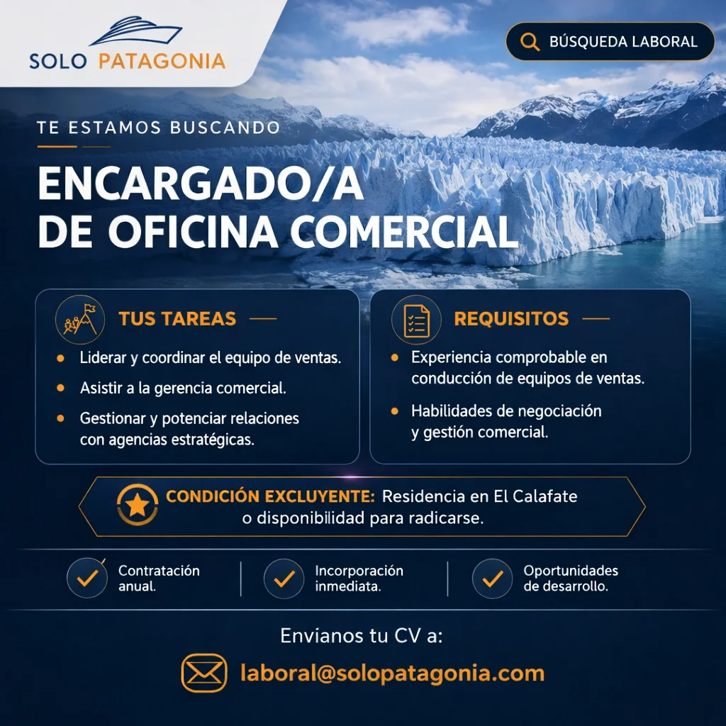 Solo Patagonia - Encargado Comercial 14 al 16 jul