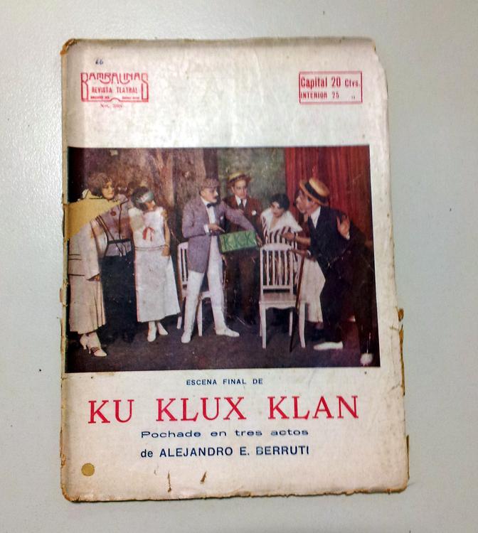 Alejandro E. Berruti Ku Klux Klan Bambalinas Revista Teatral AÑO VI N° 268 Buenos Aires 26 mayo 1923 (1)